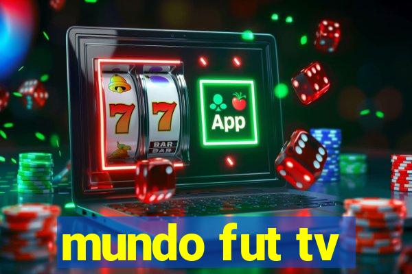 mundo fut tv
